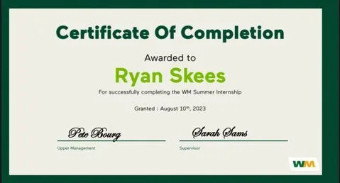 Ryan Skees certificate of completion of WM (Waste Management) Summer Internship